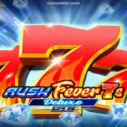 Exploring the Exciting World of RushFever7sDeluxeSE